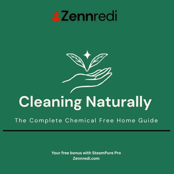 Cleaning Naturally - The Complete Chemical Free Home Guide